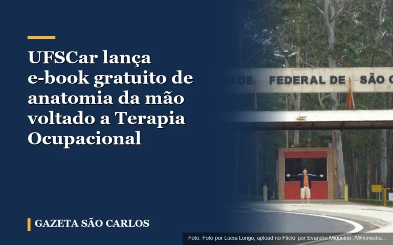 UFSCar lança e-book gratuito de anatomia da mão voltado a Terapia Ocupacional